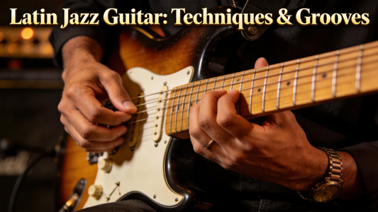 How to Create & Master Latin Jazz Guitar Comping Patterns: Techniques, Rhythms & Grooves