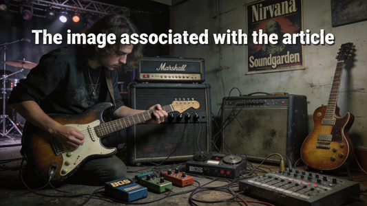 How to Create the Perfect Grunge Guitar Tone: Gear, Techniques & Settings Guide
