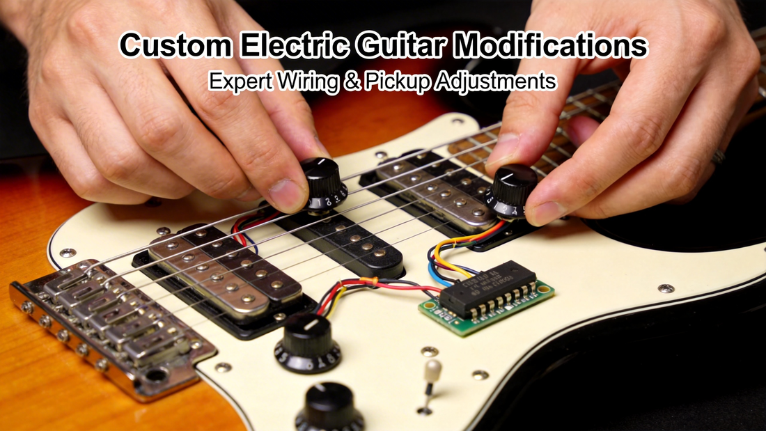 How to Customize Electric Guitar Pickups: A Complete Guide to Wiring, Mods & Upgrades