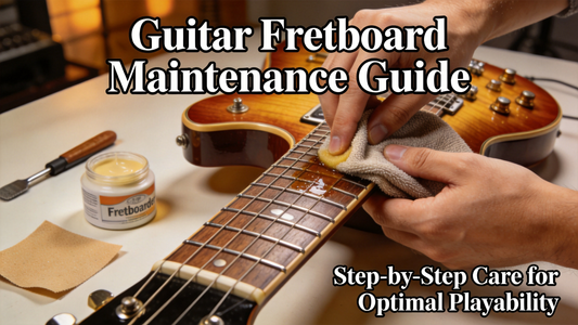 How to Maintain Your Electric Guitar Fretboard for Better Playability